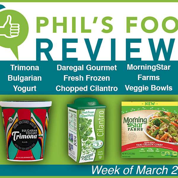Phil's Food Reviews for March 21st, 2016