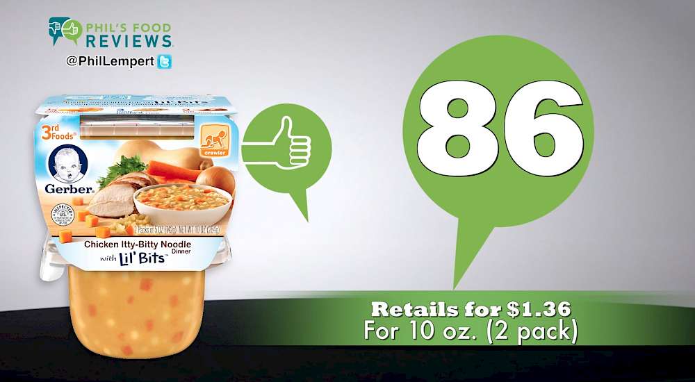Gerber Chicken Itty-Bitty Noodle Dinner is a HIT.