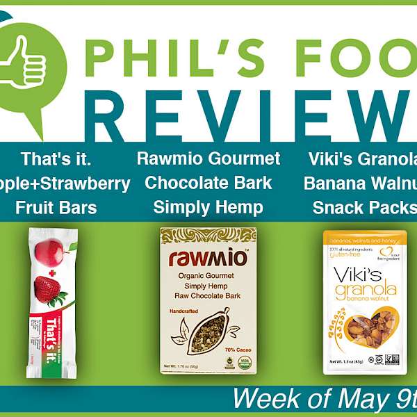 Phil's Food Reviews for May 9th, 2016