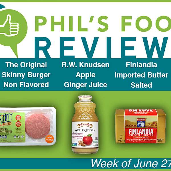 Phil's Food Reviews for June 27th, 2016