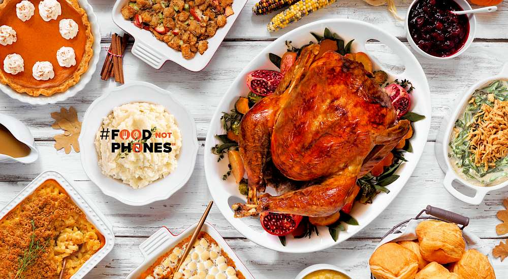 #FoodNotPhones Will Be This Years Holiday Side Dish